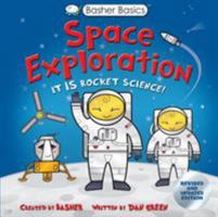 Basher Basics: Space Exploration 0753475065 Book Cover