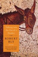 Talking Into the Ear of a Donkey: Poems 0393343642 Book Cover