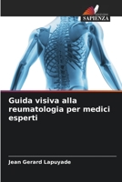 Guida visiva alla reumatologia per medici esperti 6205823292 Book Cover