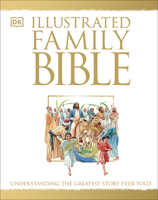 DK Illustrated Family Bible 1577271009 Book Cover