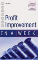 Profit Improvement In A Week (IAW) 0340816929 Book Cover