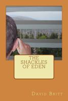 The Shackles of Eden 1532995067 Book Cover