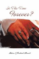 Is This Time Forever? 1491860804 Book Cover