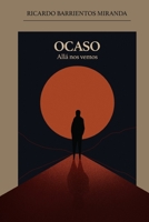 Ocaso: Allá nos vemos. B08CPHFTSG Book Cover