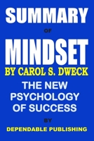Summary of Mindset by Carol S. Dweck: The New Psychology of Success 1694405648 Book Cover