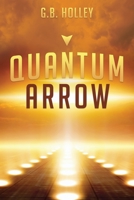 Quantum Arrow 1735651311 Book Cover