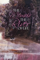 The Memoir The River Of Life B0CWFMXFG9 Book Cover