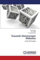 Towards Stereoscopic Websites 3659434949 Book Cover