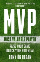 Mvp: Raise Your Game. Unlock Your Potential. 139973279X Book Cover