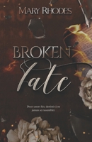 Broken Fate (French Edition) B0GVSD87D1 Book Cover