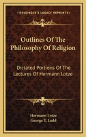 Outlines of the Philosophy of Religion 1017315825 Book Cover