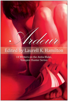 Ardeur: Unauthorized Essays on Laurell K. Hamilton's Anita Blake, Vampire Hunter Series (Smart Pop) 193377147X Book Cover