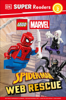DK Super Readers Level 2 LEGO Spider-Man Web Rescue B0GWXHJSNR Book Cover
