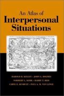 An Atlas of Interpersonal Situations 0521011809 Book Cover