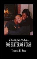 Through It All....For Better or Worse 0977296415 Book Cover