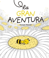 La gran aventura 8491453628 Book Cover