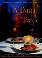A Table for Two (Menus and Music Cookbook with Music CD) (Sharon O'Connor's Menus and Music) 1883914361 Book Cover