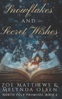 Snowflakes and Secret Wishes: A Light-Hearted Paranormal Christmas Romance B0G2GQ47S9 Book Cover