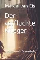 Der verfluchte Krieger: Schatten und Dunkelheit (German Edition) B0DY76YTGT Book Cover