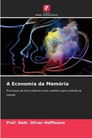 A Economia da Memória (Portuguese Edition) 6208576601 Book Cover