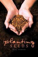 Planting Seeds 142698197X Book Cover