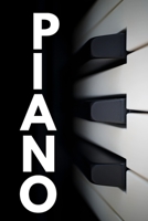 I play the piano too much said no one ever: Piano Keyboard Music Sheet 1675384851 Book Cover