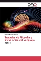 Tratados de Filosofía y Otras Artes del Lenguaje: (TOMO I) 6200399301 Book Cover