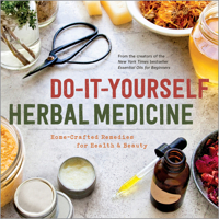 Do-It-Yourself Herbal Medicine: Home-Crafted Remedies for Health and Beauty 1435162862 Book Cover