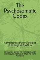 The Psychosomatic Codex: Homeopathic Materia Medica of Biological Conflicts B0HBPBHR7W Book Cover