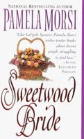 Sweetwood Bride 006101365X Book Cover