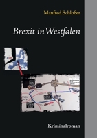 Brexit in Westfalen: Kriminalroman 3753452750 Book Cover