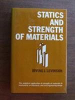 Statics and Strengths of Materials 0138445060 Book Cover