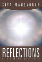 Reflections - Body, Mind and Soul 1456771361 Book Cover