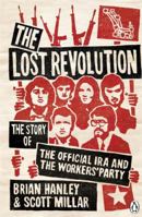 The Lost Revolution: The Story of the Official IRA and the Workers' Party 1844881202 Book Cover