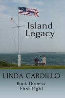 Island Legacy (First Light, #3) 1942209371 Book Cover