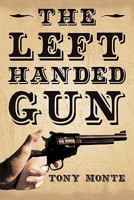 The Left-Handed Gun 1450288472 Book Cover