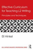 Effective Curriculum for Teaching L2 Writing: Principles and Techniques 0415889995 Book Cover