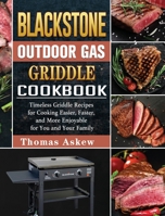 Blackstone Outdoor Gas Griddle Cookbook for Beginners 1954091672 Book Cover