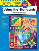 Using the Standards: Problem Solving, Grade 3 0742418235 Book Cover