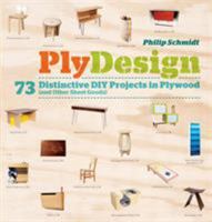 PlyDesign: 73 Distinctive DIY Projects in Plywood 1603427252 Book Cover