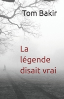 La légende disait vrai B0B9PHN8QL Book Cover