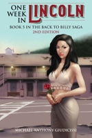 One Week in Lincoln, Book 5 in the Back to Billy Saga 1088114490 Book Cover