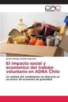 El impacto social y económico del trabajo voluntario en ADRA Chile (Spanish Edition) 6139406285 Book Cover