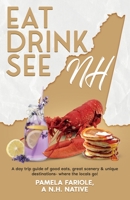 Eat Drink See NH B0CJQM2CGV Book Cover