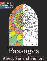 Passages about Sin & Sinners: A Christian Bible Study Coloring Book 1090639856 Book Cover