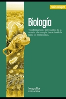 Biología : transformación e intercambio de la materia y la energia: desde la célula hasta los ecosistemas (Educación - Nivel Inicial) B08XK9JT6V Book Cover