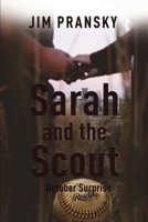 Sarah and the Scout 1387286633 Book Cover