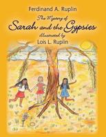 The Mystery of Sarah and the Gypsies: Illustrated by Lois L. Ruplin 1413415601 Book Cover