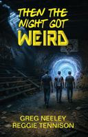 Then the Night Got Weird B0G39Q4KHM Book Cover