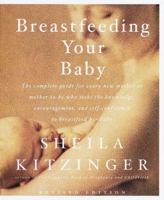 Breastfeeding Your Baby: Revised Edition 0679724338 Book Cover